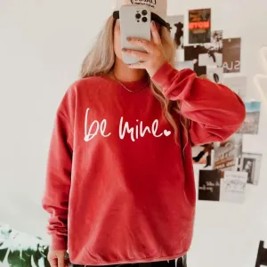 Be Mine - Valentines Day Sweatshirts tee shirt: L / Red / Sweater