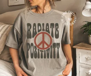 Radiate Positivity | Trendy Comfort Colors Tee