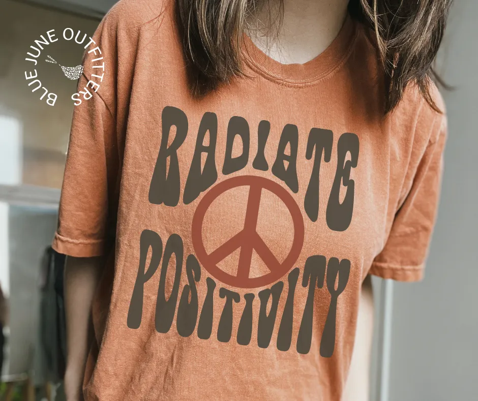 Radiate Positivity | Trendy Comfort Colors Tee