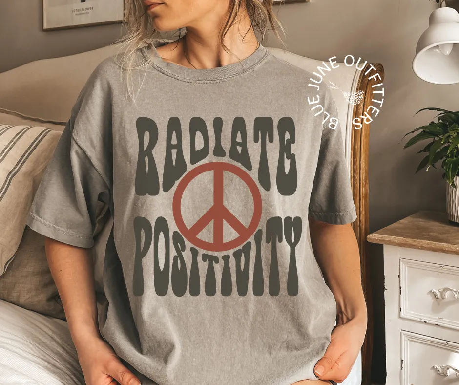 Radiate Positivity | Trendy Comfort Colors Tee
