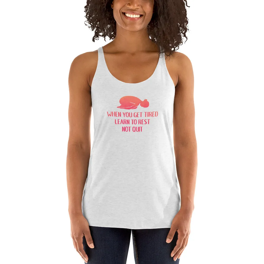 Rest dont quit - racerback yoga top