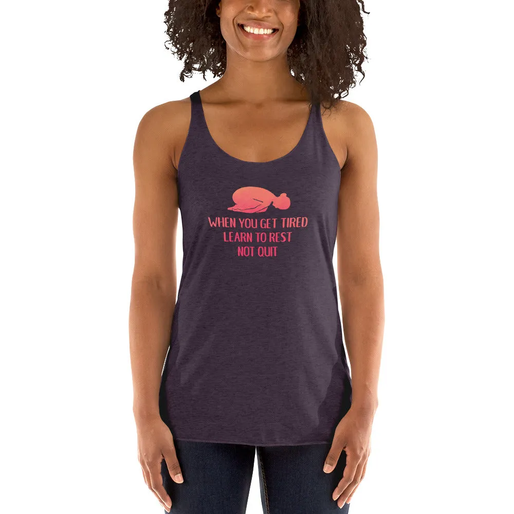 Rest dont quit - racerback yoga top