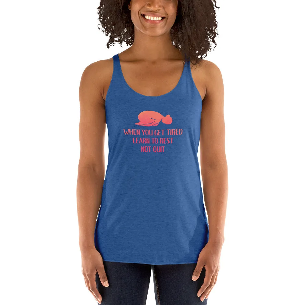 Rest dont quit - racerback yoga top