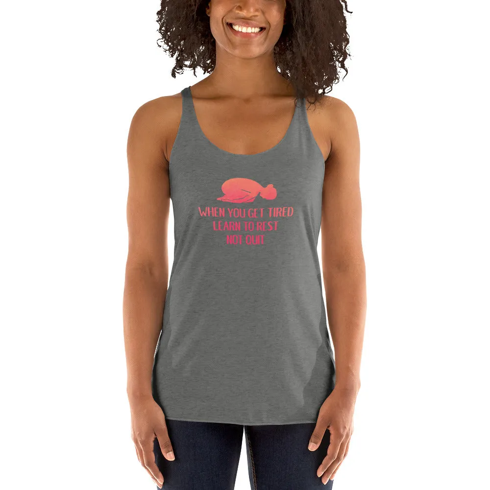 Rest dont quit - racerback yoga top