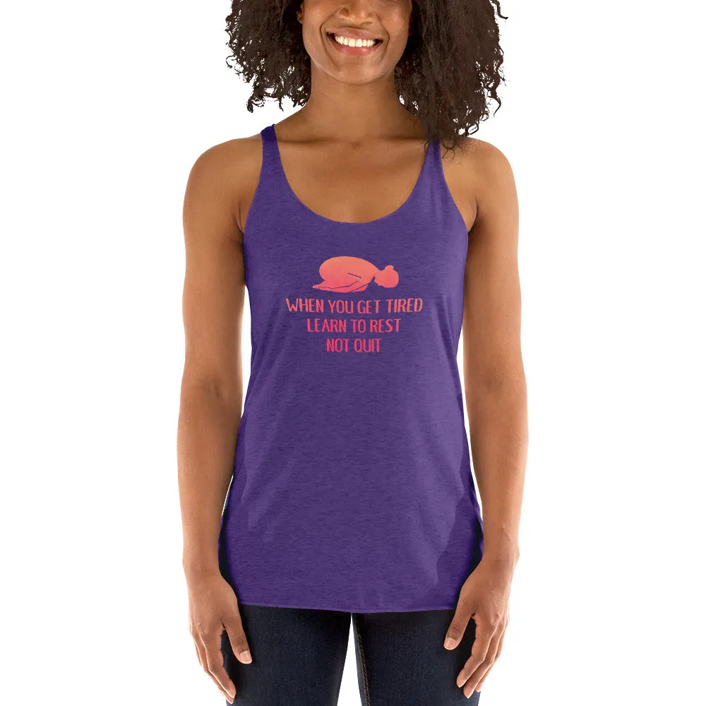 Rest dont quit - racerback yoga top